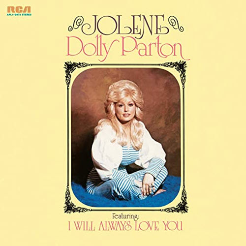 Dolly Parton Jolene I Will Always Love You album