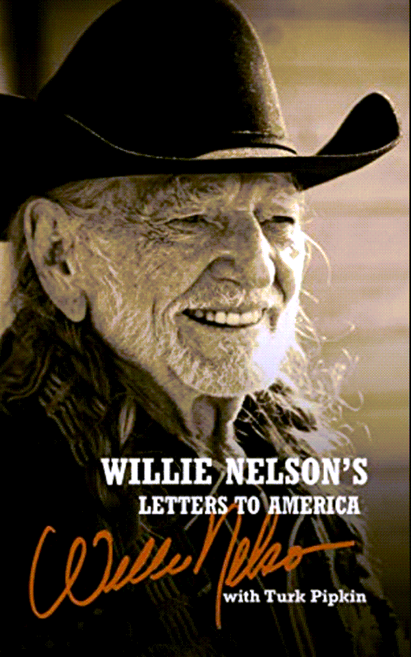 Willie Nelson letters to America book